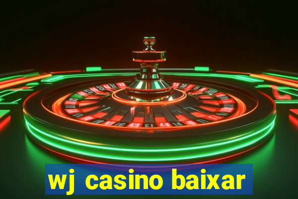wj casino baixar